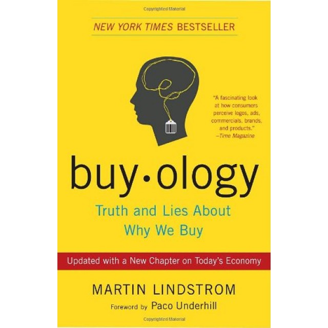 Buyology: Truth and Lies about Why We Buy 